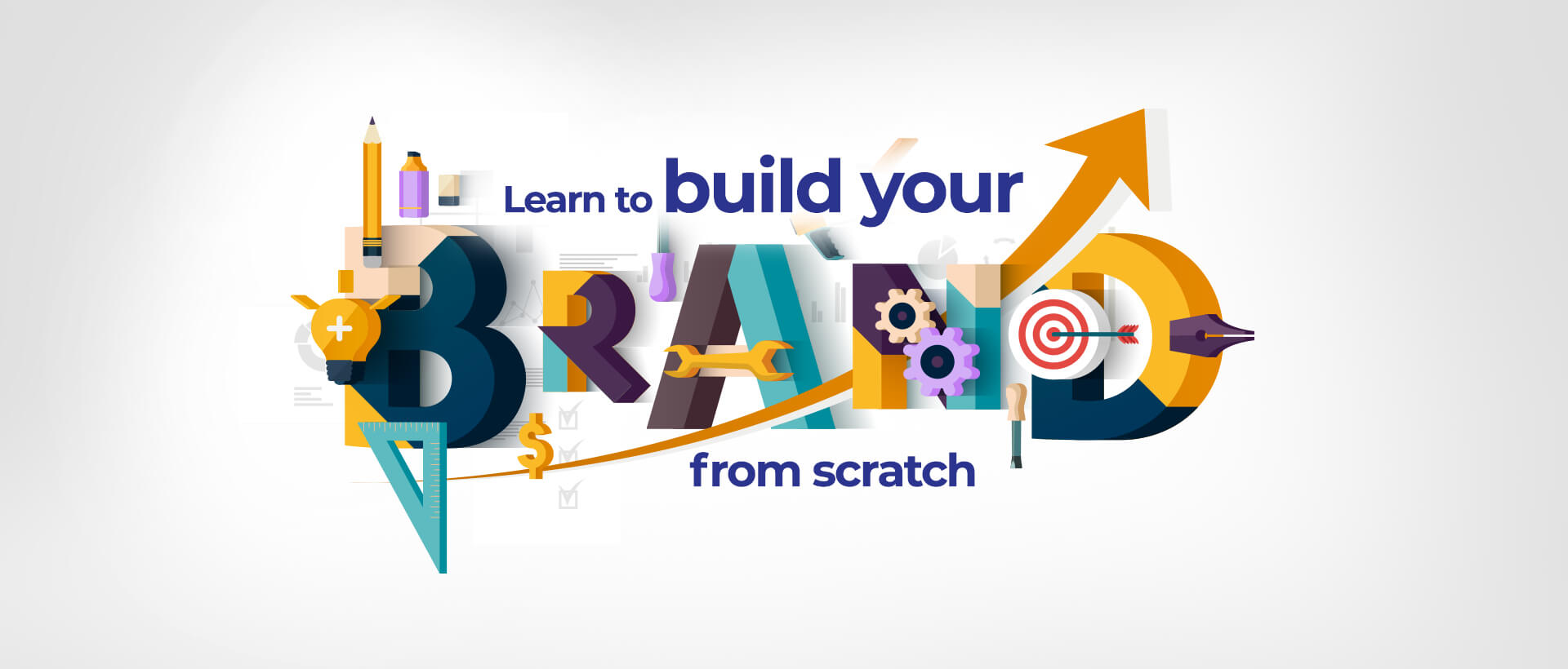 Learn to build your brand from scratch