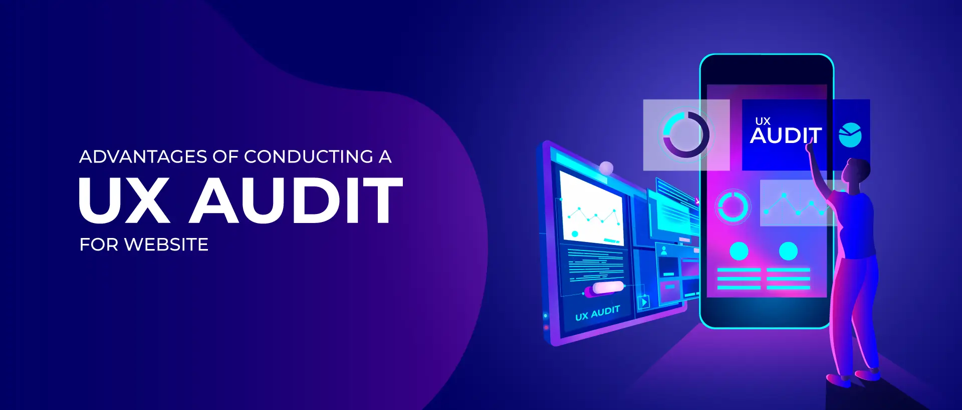 Advantages of Conducting a UX Audit for Website