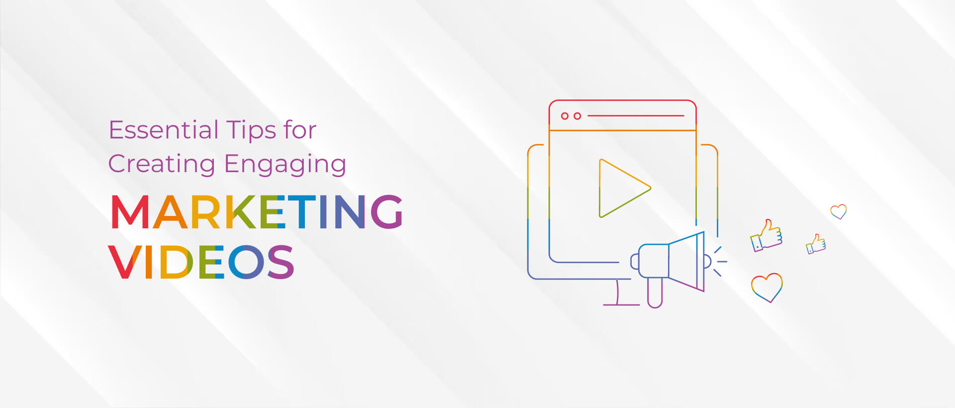 Essential Tips for Creating Engaging Marketing Videos