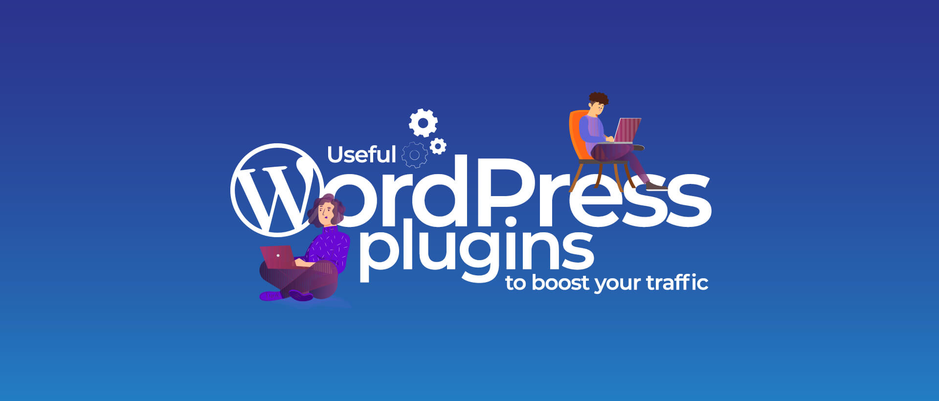 Useful WordPress plugins to boost your traffic
