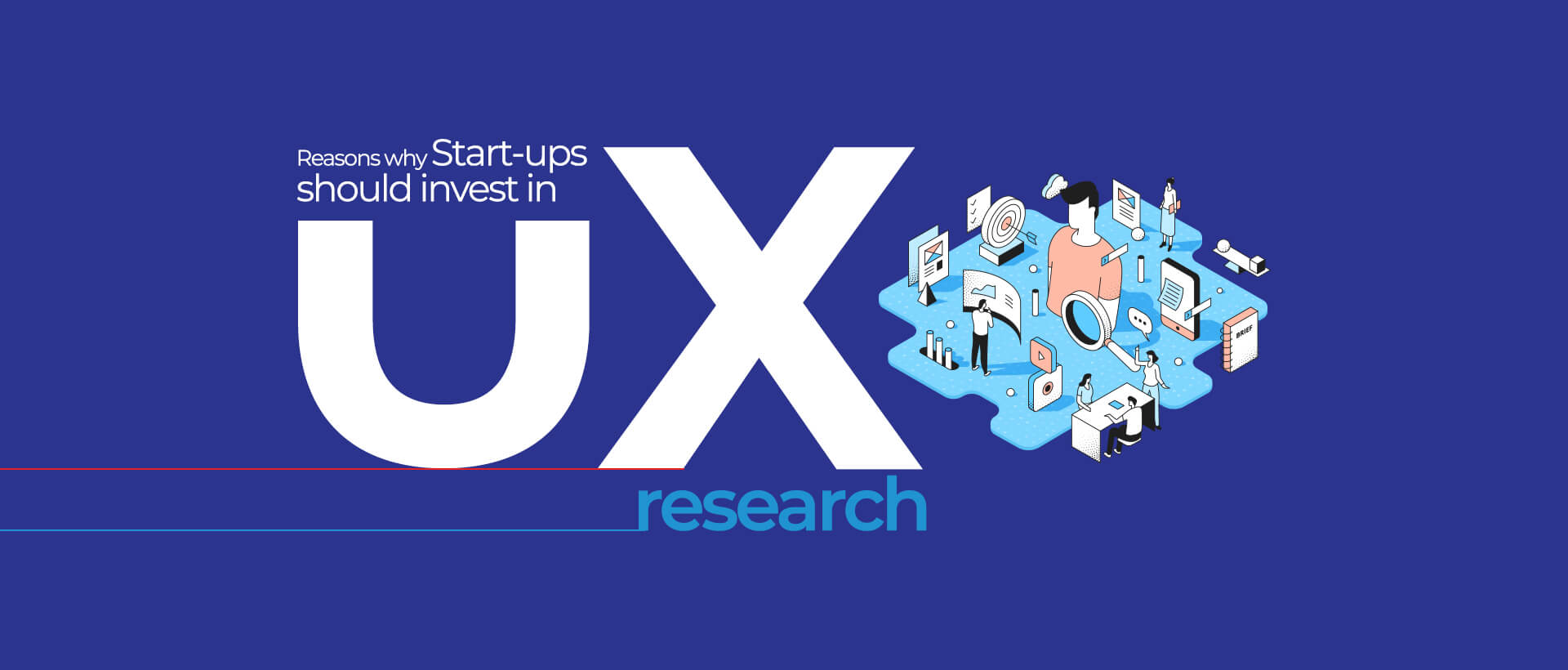 Reasons why start ups should invest in UX research