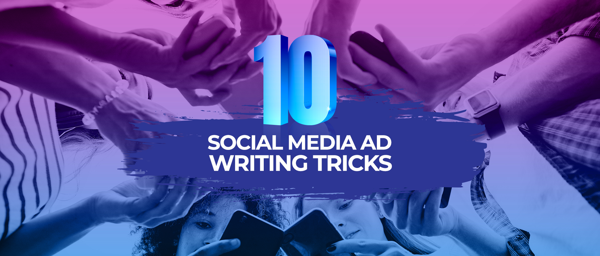 10 Social media AD Writing Tricks