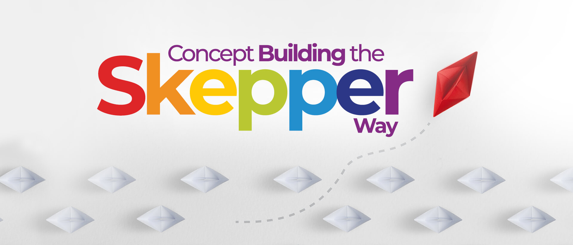 Concept Building – The Skepper Way