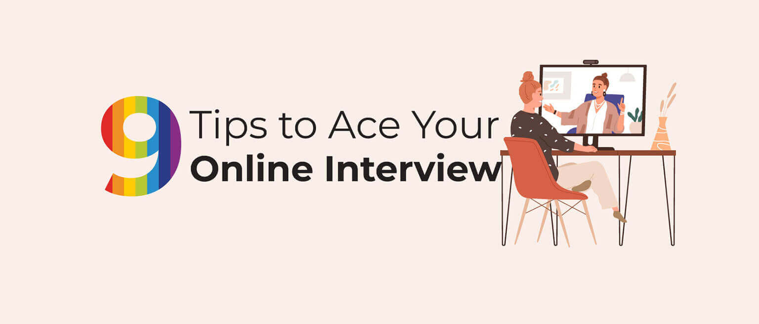 9 Tips to Ace Your Online Interview